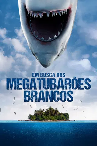 Em Busca dos Megatubarões Brancos