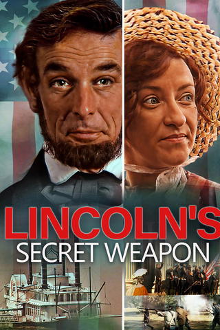 Lost River: Lincoln's Secret Weapon