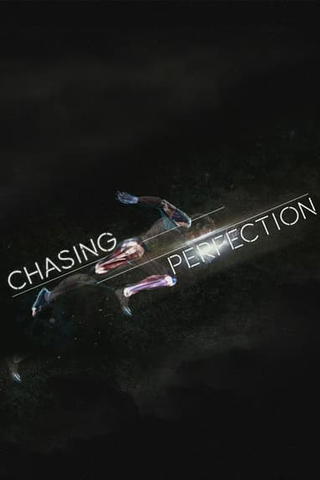 Chasing Perfection