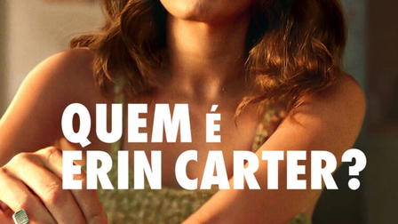 Quem é Erin Carter?