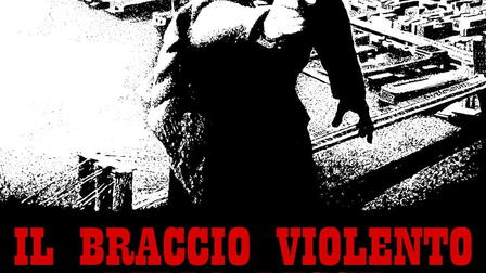 Il braccio violento della legge