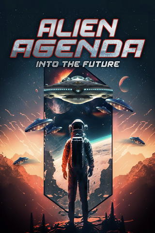 Alien Agenda: Into the Future