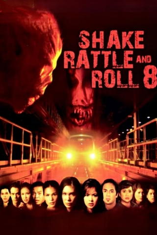 Shake, Rattle and Roll 8