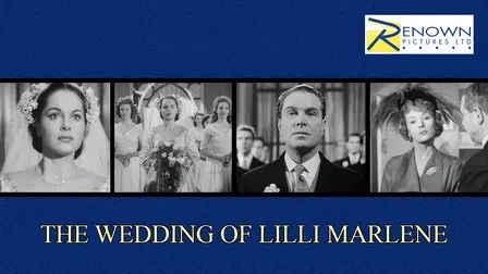The Wedding of Lilli Marlene