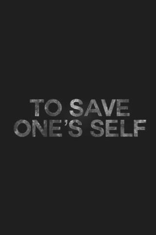 To Save One's Self