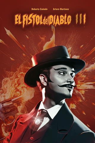 El Fistol del diablo III