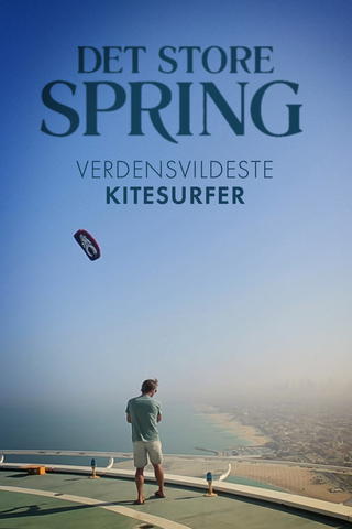 Det store spring - verdens vildeste kitesurfer