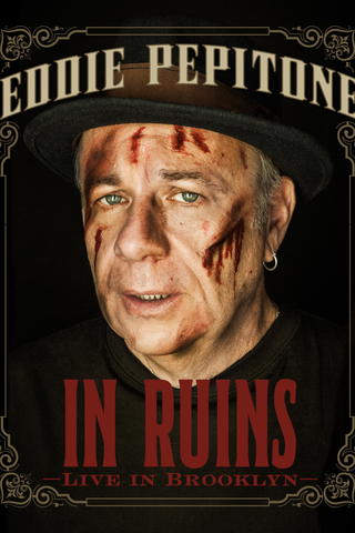 Eddie Pepitone: In Ruins