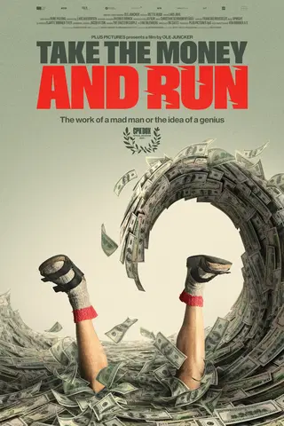 Take the Money and Run