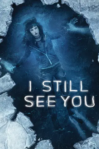 I Still See You