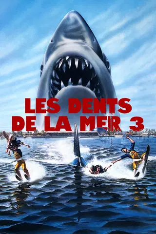 Les Dents de la mer 3