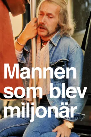 Mies josta tuli miljonääri