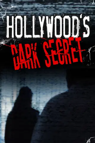 Hollywood's Dark Secret