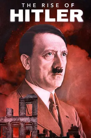 The Rise Of Hitler