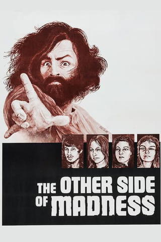 The Other Side of Madness