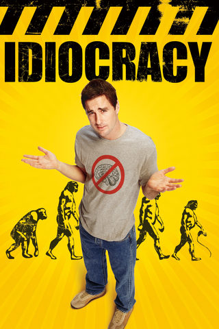 Idiocracy