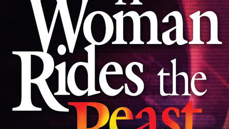 A Woman Rides The Beast