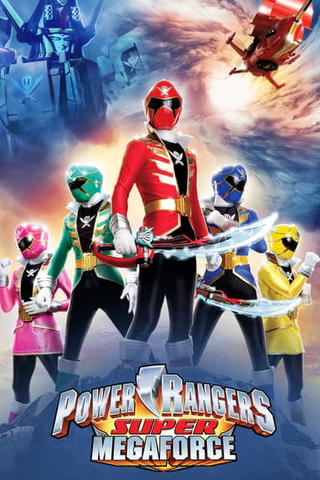 Power Rangers: Super Megaforce