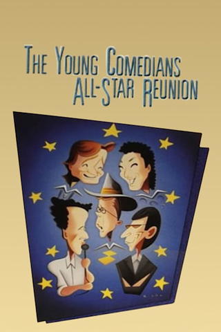 The Young Comedians: All-Star Reunion