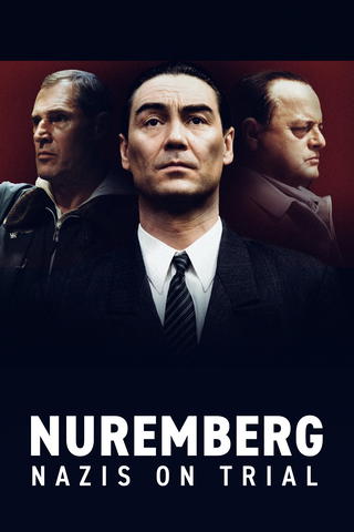 Nuremberg: Nazis on Trial