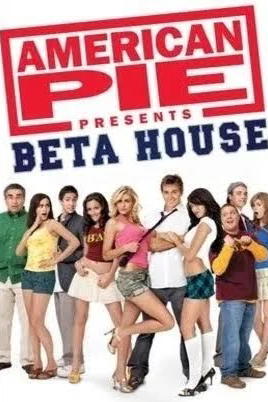 American Pie Presents:  Beta House
