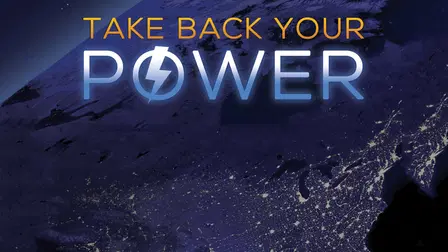Take Back Your Power