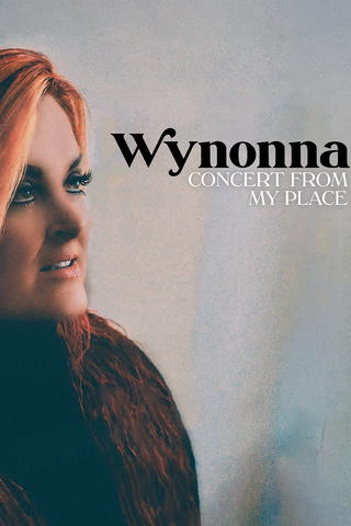 Wynonna Judd - Concert From My Place