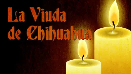 La viuda de Chihuahua