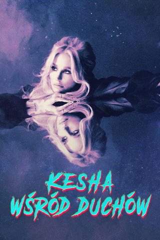 Kesha wśród duchów