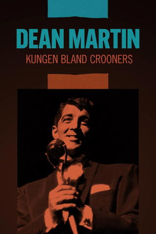 Dean Martin - kungen bland crooners