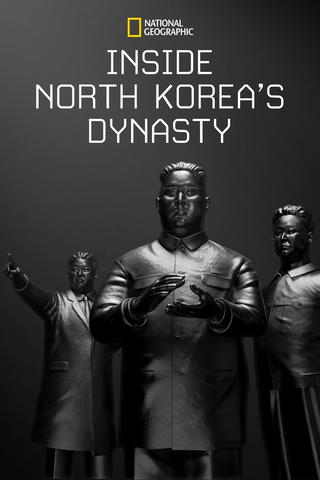 Inside North Korea's Dynasty