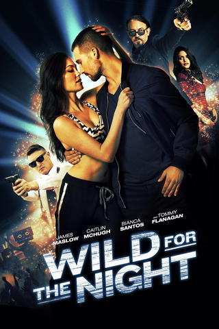 Wild For The Night