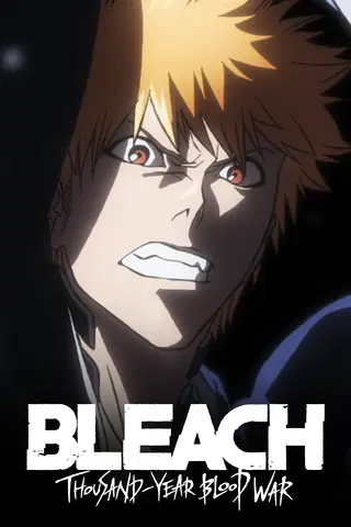 BLEACH: Thousand-Year Blood War