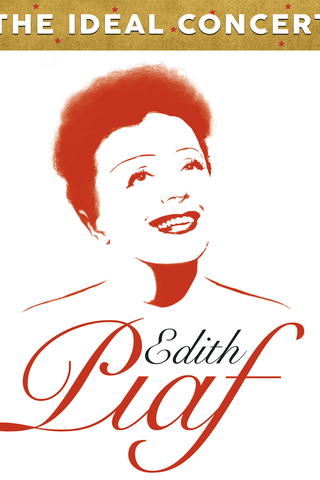 Edith Piaf "The Ideal concert"
