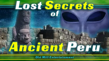 Secretos perdidos del antiguo Perú