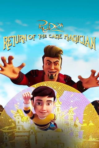 Rudra: Return Of The Cage Magician