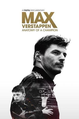 Max Verstappen - Anatomy of a Champion