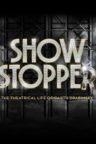 Show Stopper: The Theatrical Life of Garth Drabinsky