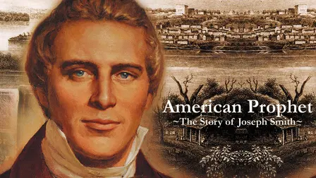 American Prophet:  The Story of Joseph Smith