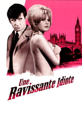 Une ravissante idiote