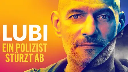 Lubi - Ein Polizist stürzt ab