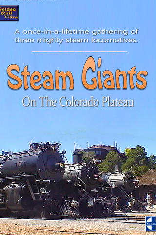 Steam Giants On The Colorado Plateau