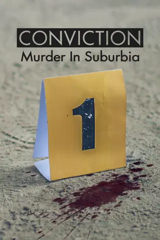 Conviction - Murder In Suburbia