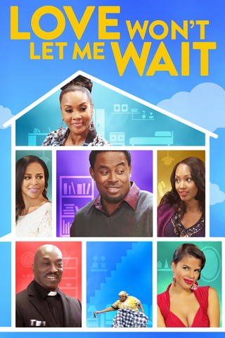 Love Won't Let Me Wait