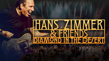 Hans Zimmer & Friends - Diamond in the Desert