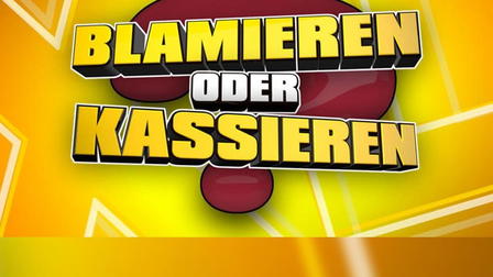 Blamieren oder Kassieren XL