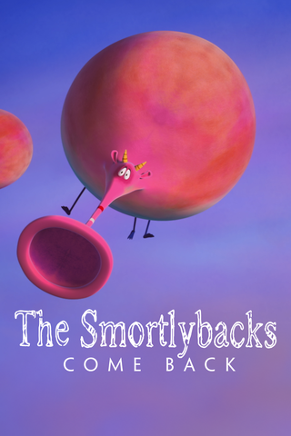 The Smortlybacks Come Back!