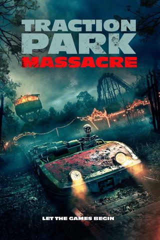Traction Park Massacre
