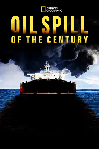 Oil Spill of the Century