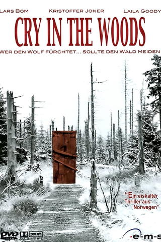 Cry in the Woods